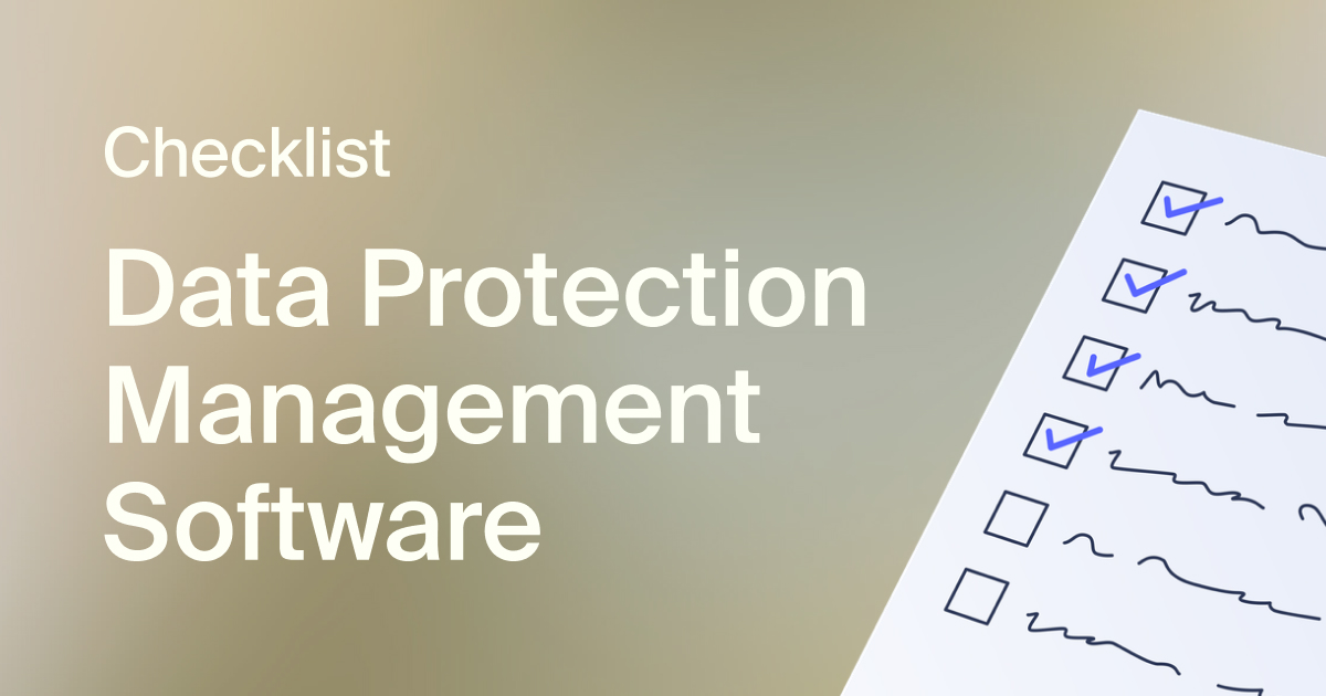 Checklist for Using Icon Data Protection Management Software