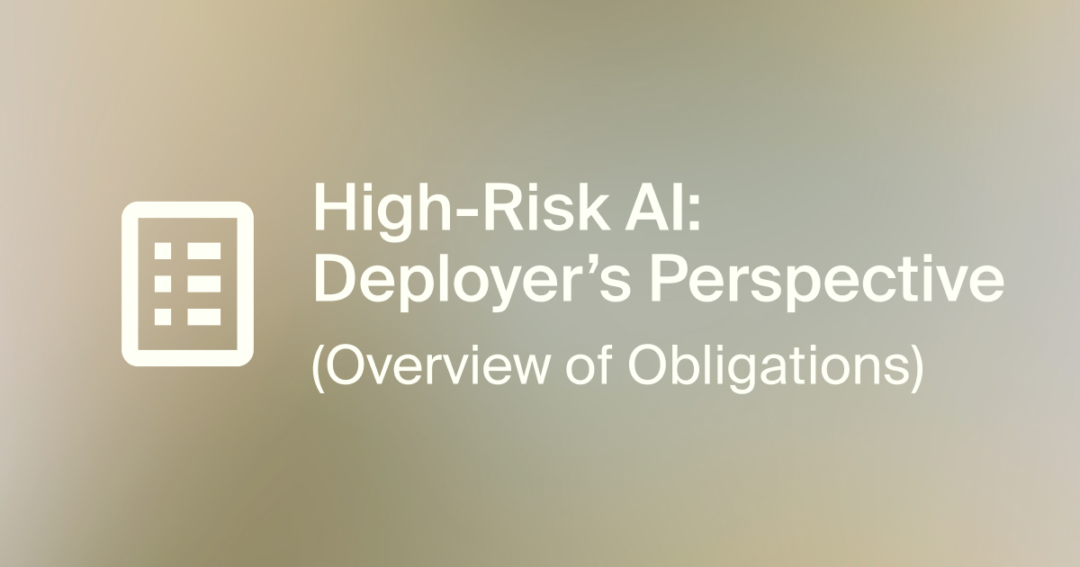 Illustration of high-risk AI deployer obligations under the EU AI Act