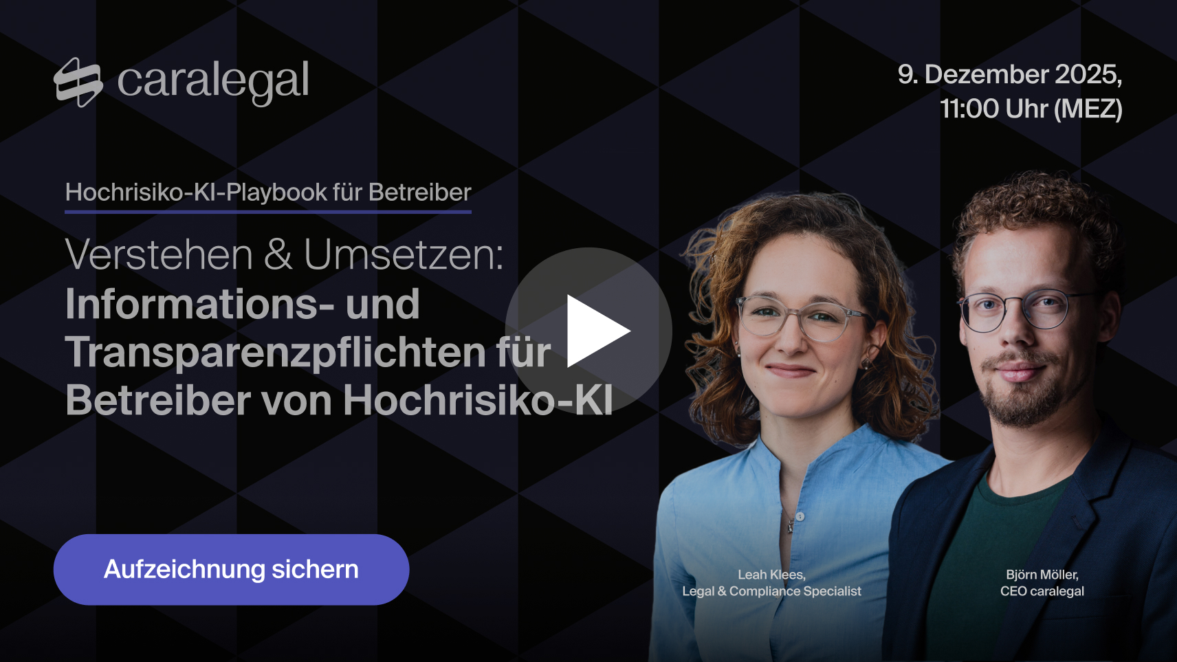 Webinar-Sicherung zur Hochrisiko-KI Webinar-Reihe mit Leah Klees und Björn Möller