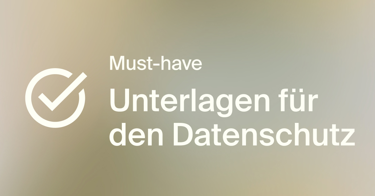 Must-have Unterlagen f&uuml;r den Datenschutz Icon